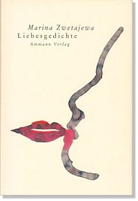 Marina Zwetajewa - Liebesgedichte Marina Zwetajewa - Liebesgedichte