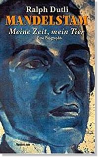Mandelstam - Meine Zeit mein Tier Mandelstam - Meine Zeit mein Tier