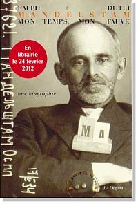 Mandelstam - Mon temps, mon fauve Mandelstam - Mon temps, mon fauve